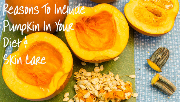 REASONS_TO_INCLUDE_PUMPKIN_IN_YOUR_DIET&amp;SKINCARE